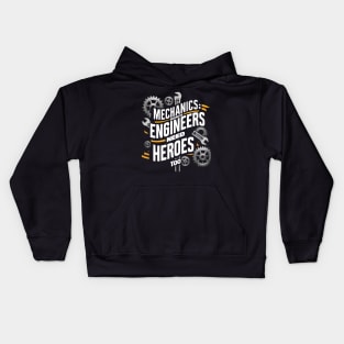 Mechanics: Because Engineers Need Heroes Too Kids Hoodie